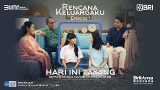 Rencana Keluargaku - Episode 1