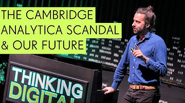 The Cambridge Analytica Scandal & Our Future - Jamie Bartlett