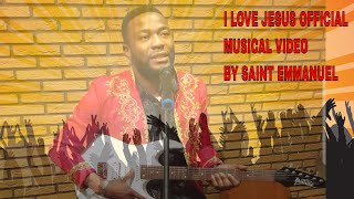 I love you Jesus  Video