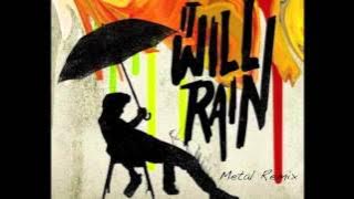 Bruno Mars It Will Rain Rock/Metal cover
