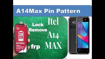itel A14 Max - W4003 - Lock Remove & Password Remove - Pin Pattern & FRP with Cm2  - The Kings