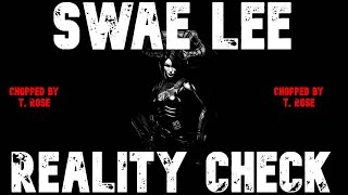 Swae Lee - Reality Check (Chopped and Slowed)