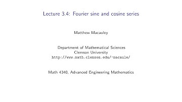Advanced Engineering Mathematics, Lecture 3.4: Fourier sine and cosine series