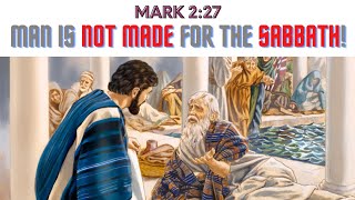 Man is Not Made for the Sabbath! (See Mark 2:27) | 8 mins. | Pr. Michael Pedrin