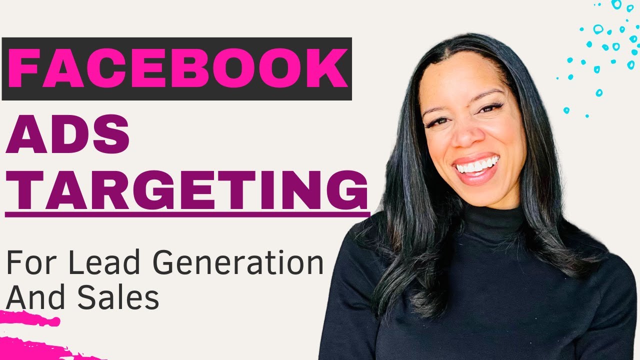 Facebook Ads Targeting For Lead Generation and Retargeting Ads For