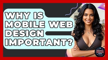 Why Is Mobile Web Design Important? - Graphic Design Nerd