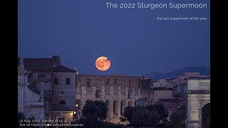 The 12 August 2022 Supermoon: the last of the year – online observation – 12 Aug. 2022
More here: https://www.virtualtelescope.eu/
Next 12 Aug., the full Supermoon will be back, the last of the year . We will show it live, online, while the it sets above the legendary skyline of Rome, at dawn.
The live feed is scheduled for 12 Aug. 2022, starting at 05:30 UTC. The 12 August 2022 Supermoon: the last of the year – online observation – 12 Aug. 2022