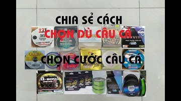 CHIA SẺ,HƯỚNG DẪN CÁCH LỰA CHỌN DÙ CÂU CÁ, CƯỚC CÂU CÁ
