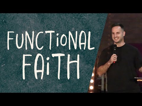 Sunday 2nd October - Functional Faith: Faith - Matt Bray