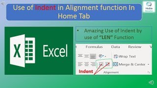 Indent in home tab (alignment group) Home Tab Alignment Group Left Center Right Orientation Decrease Increase Indent Excel