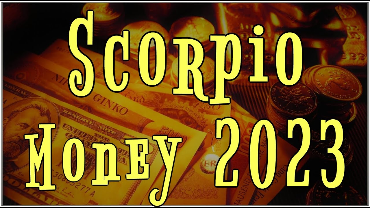 SCORPIO Financial Horoscope 2023 YouTube