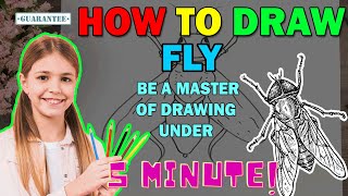 How To Draw Fly Easy You Can Expert Drawing After Watching This Video