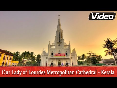 Our Lady Of Lourdes Metropolitan Cathedral - Kerala (Thrissur) | Indian Church Tours | Eternal Grace