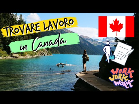 Video: Come Trovare Lavoro In Canada