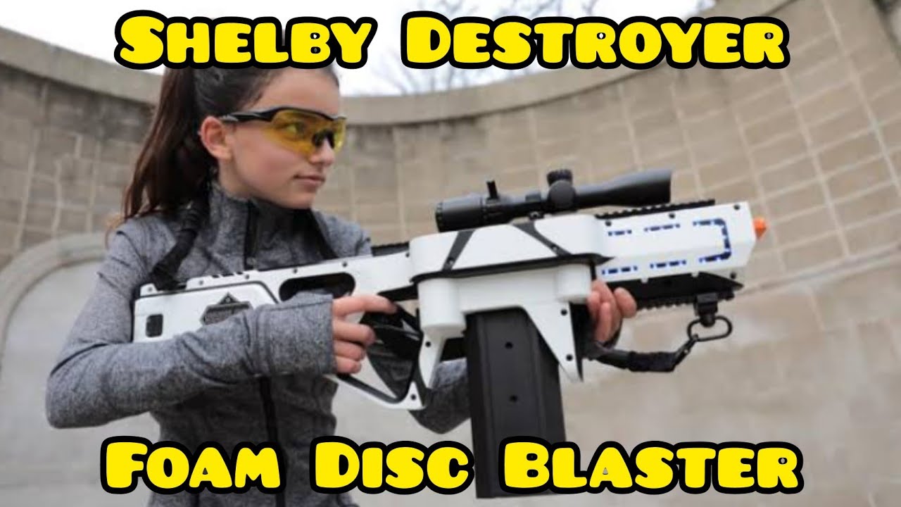 Shelby Destroyer Foam Disc Blaster YouTube