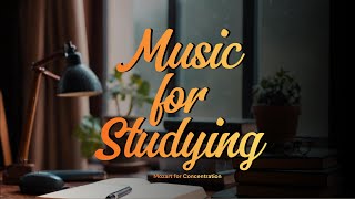 Classical Music for Studying. 10 Best Mozart Music for Concentration and Study.
