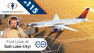First Look At Salt Lake City! - Tower! Simulator 3, Episode 115