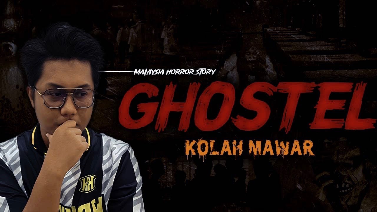 KISAH SERAM HOSTEL 3 - GHOSTEL HORROR STORY