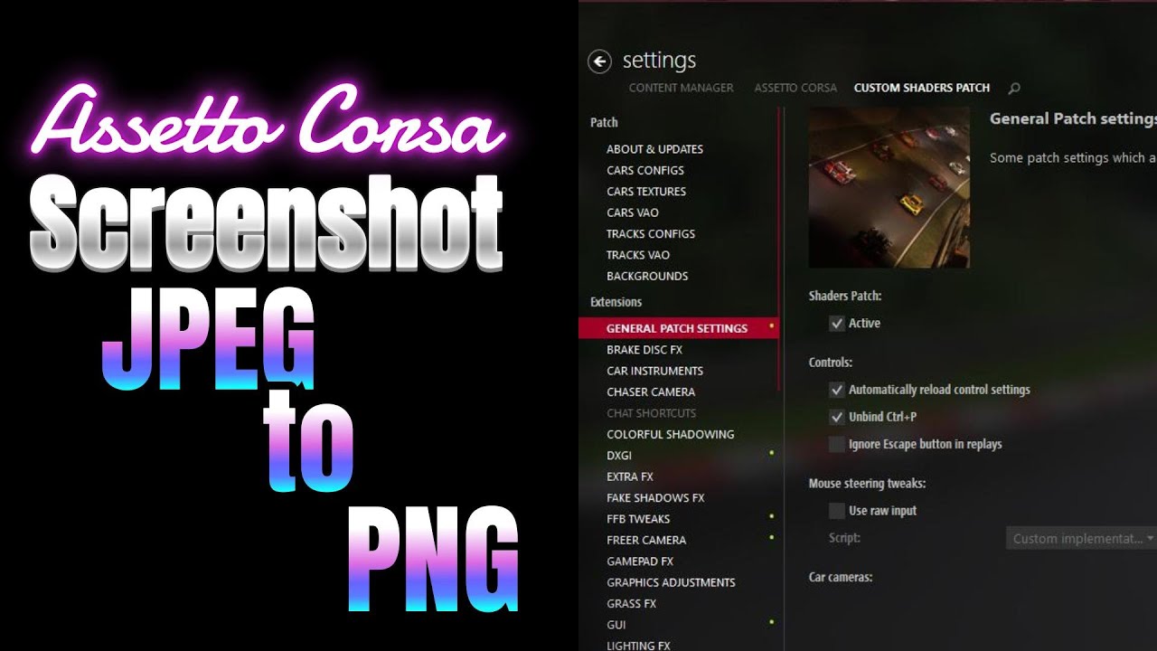 Screen Sort Setting How to Change Screenshot Setting from JPG to PNG in Assetto Corsa - YouTube