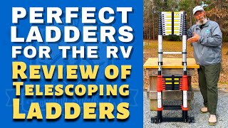 Perfect RV Ladders  RV Gear Review  Telescoping Extension Ladders