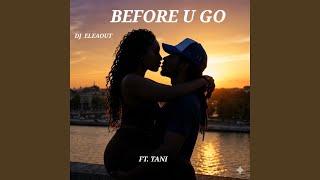 Download Lagu BEFORE U GO