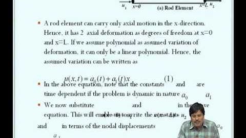Mod-04 Lec-28 Finite Element Equation Development and Shape Functions