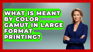 What Is Meant By Color Gamut In Large Format Printing? - Graphic Design Nerd