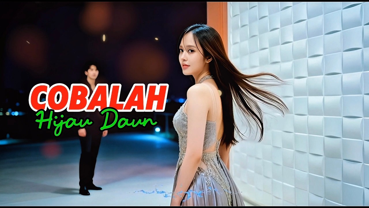 COBALAH – HIJAU DAUN (AI Cover | Pop Indonesia Version)