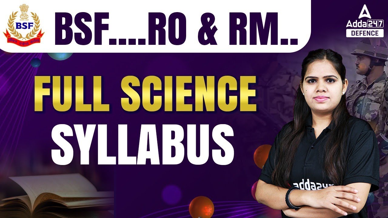 BSF RO RM Vacancy 2022 BSF RO RM Science Complete Chapter Wise bsf-ro-rm-vacancy-2022-bsf-ro-rm-science-complete-chapter-wise