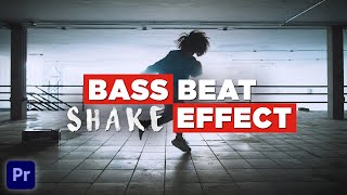 Bass Beat Effect | Bass Beat Shake Effect in Premiere Pro - Learn Premiere Pro Bass Shake Effect