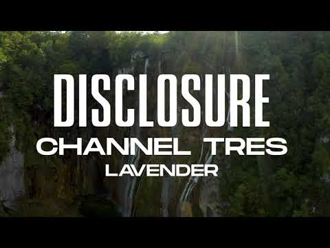 Disclosure, Channel Tres – Lavender (Official Visualiser)