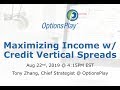 Maximizing Income with Credit Vertical Spreads