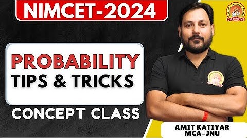 NIMCET 2015 || Topic- Probability || Mathematics || Tips & Tricks || Amit Katiyar
