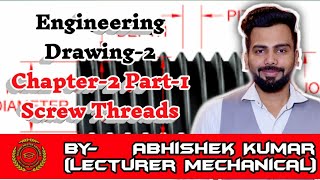 LECTURE-4#Screw Threads(Ch.2, Part-1)#Thread profiles# ED-II/MD