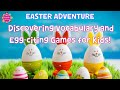 Easter Adventure: Discovering Vocabulary and Egg-citing Games for Kids | 4K
