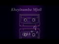 Kheyinamba Mjoli | iSikhwele | Full Album