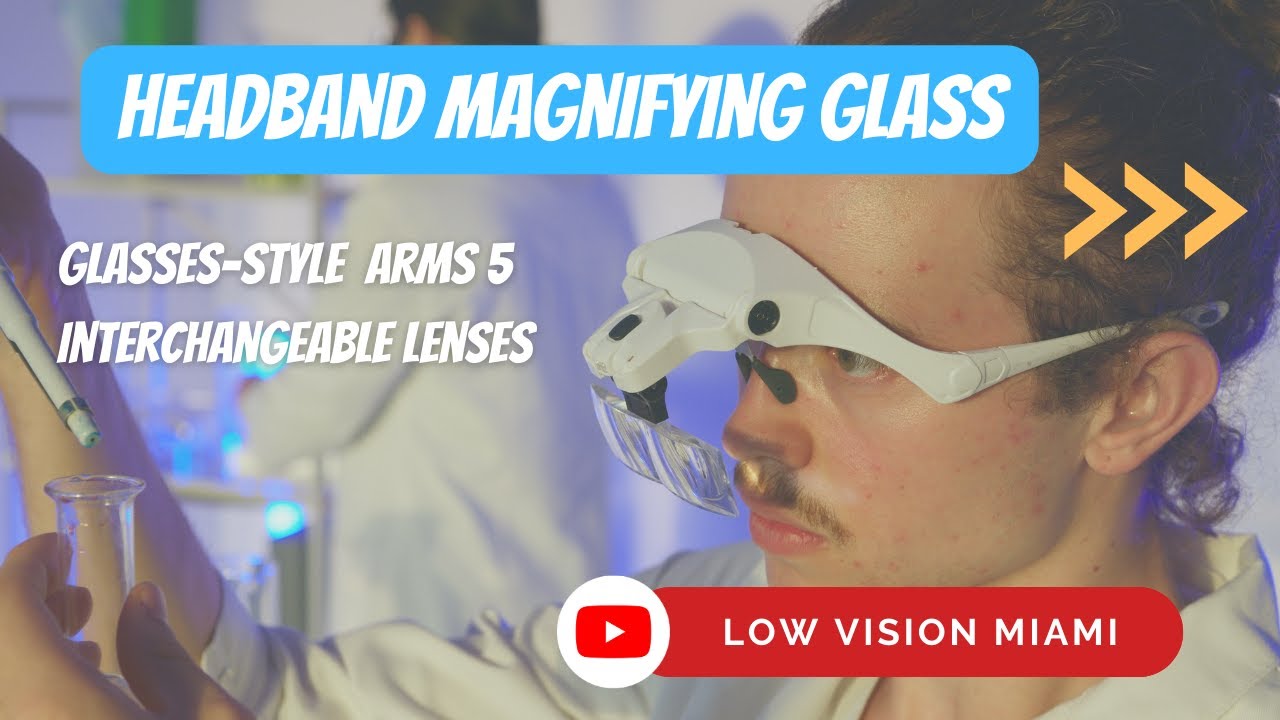 Magnifying Glasses with Light- Low Vision Miami 