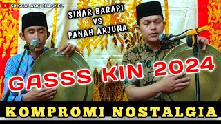 SALAWAT DULANG KOMPROMI NOSTALGIA || SINAR BARAPI VS PANAH ARJUNA  • GASSS KIN 2024