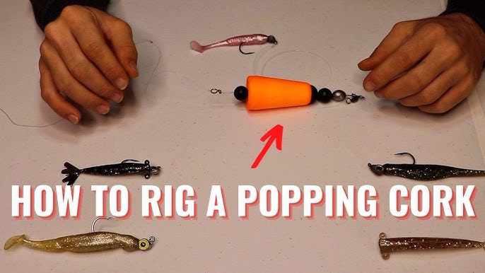 How to Rig a Popping Cork for Live Bait Fishing 