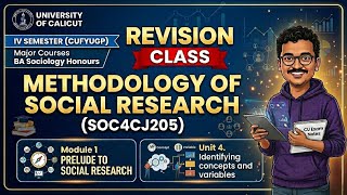 Methodology of Social Research | CUFYUGP 4th Sem BA Sociology | Unit 4 #concept #variables 