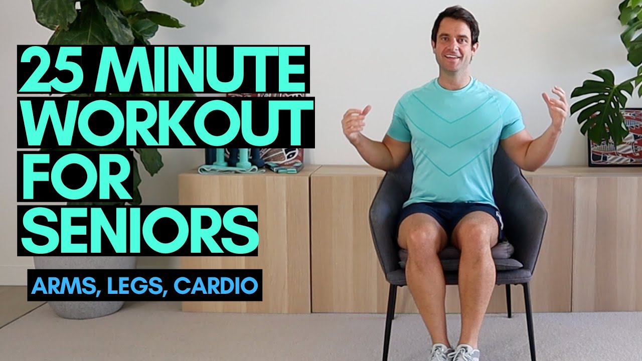 25 Minute Workout For Seniors, Arm Exercises, Leg Exercises & Cardio