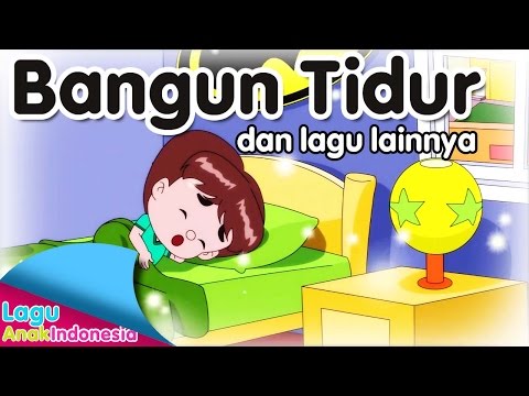 BANGUN TIDUR dan lagu lainnya | Lagu Anak Indonesia