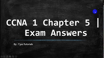 Cisco CCNA 1 v5 | Chapter 5 Ethernet | Exam Questions & Answers