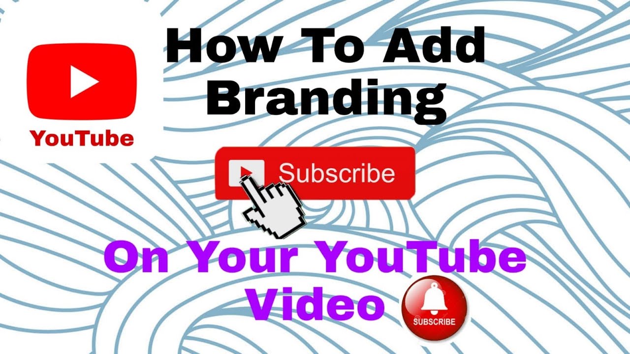 How To Add YouTube Channel Branding On Your Video|अपने वीडियो पर