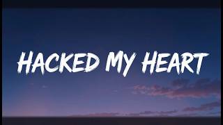 Nightcore~ Hacked My Heart | SoundBloom-09 | Official Lyrics Video | Copyright - Free Music