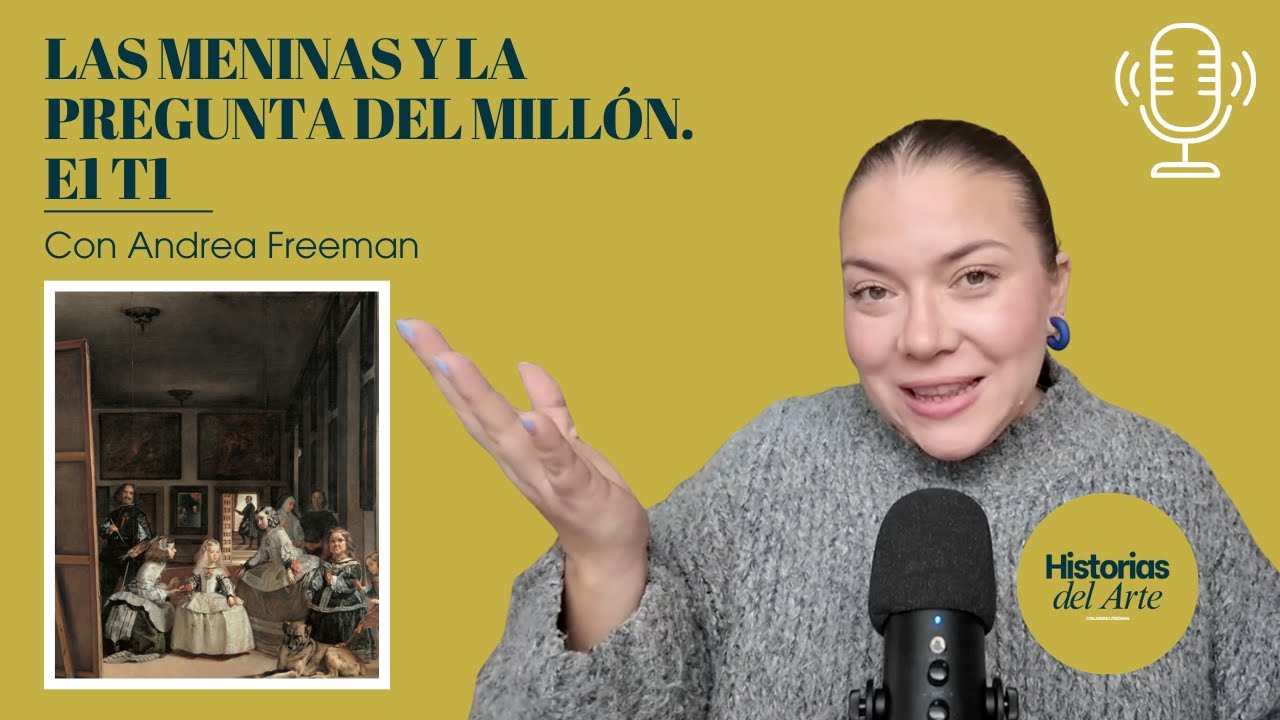 «Лас Менинас» и вопрос на миллион долларов. Истории об искусстве с Андреа Фриман E1 T1