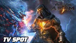 Black Adam Brand New Tv Spot Showing New Footage
