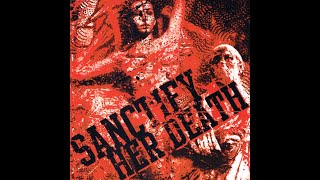 Sanctify Her Death - Lacerations