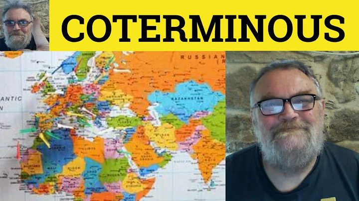 Coterminous: Bedeutung, Beispiele und Anwendung