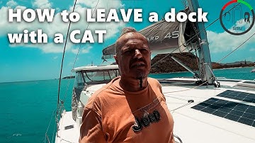 #153t How to Sail a Catamaran - Docking Practical | Sailing Sisu Leopard 45 Catamaran